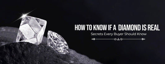 How to Know If a Diamond Is Real: Secrets Every Buyer Should Know